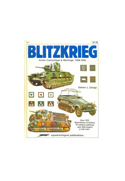 Blitzkrieg: Armor Camouflage and Markings, 1939-1940