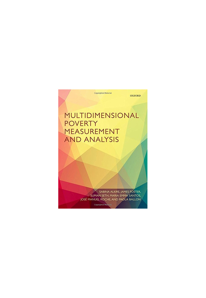 Multidimensional Poverty Measurement and Analysis