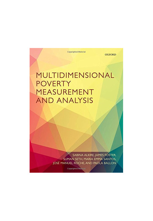 Multidimensional Poverty Measurement and Analysis
