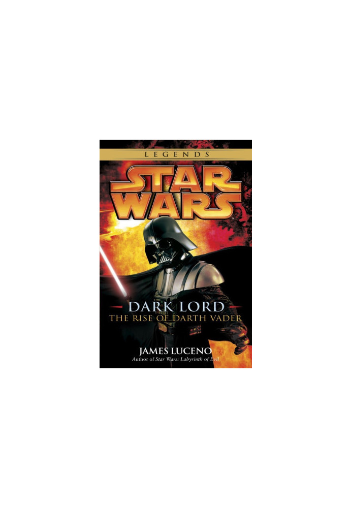 Dark Lord - the Rise of Darth Vader