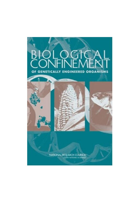 Biological Confinement of Genetically Engineered Organisms