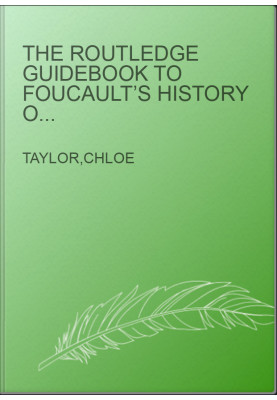 The Routledge guidebook to Foucault’s History of Sexuality.