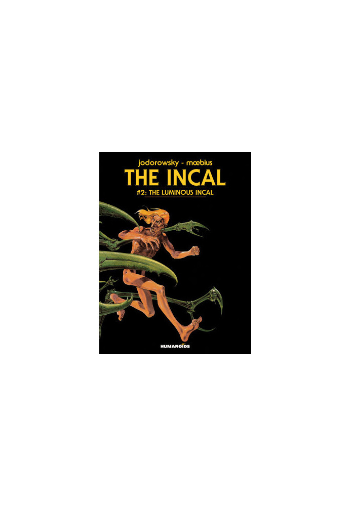 The Incal Vol.2 : The Luminous Incal