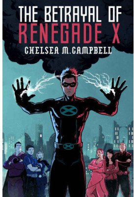 The Betrayal of Renegade X