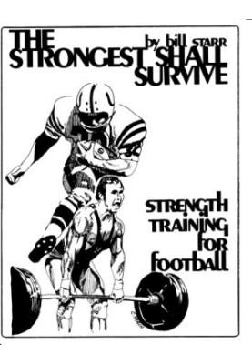 The Strongest Shall Survive: Strength Training for Football