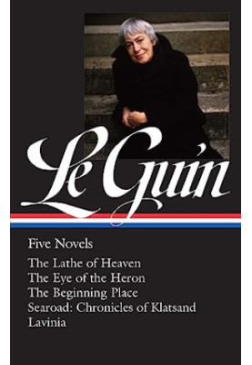 Ursula K. Le Guin: Five Novels (LOA 379)