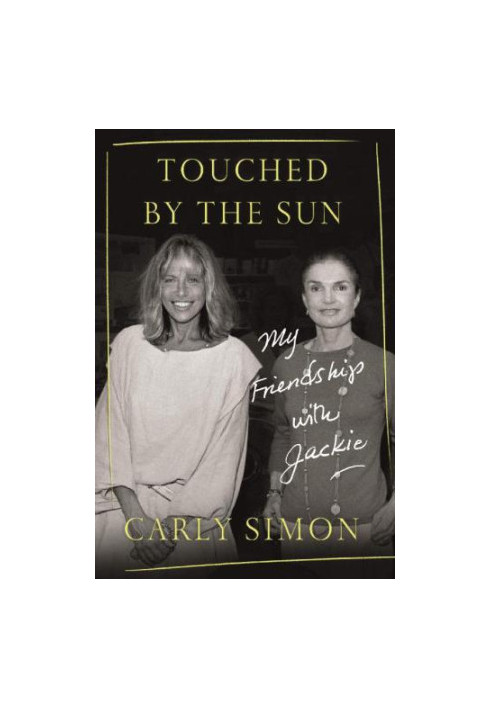 Touched by the Sun: My Friendship With Jackie