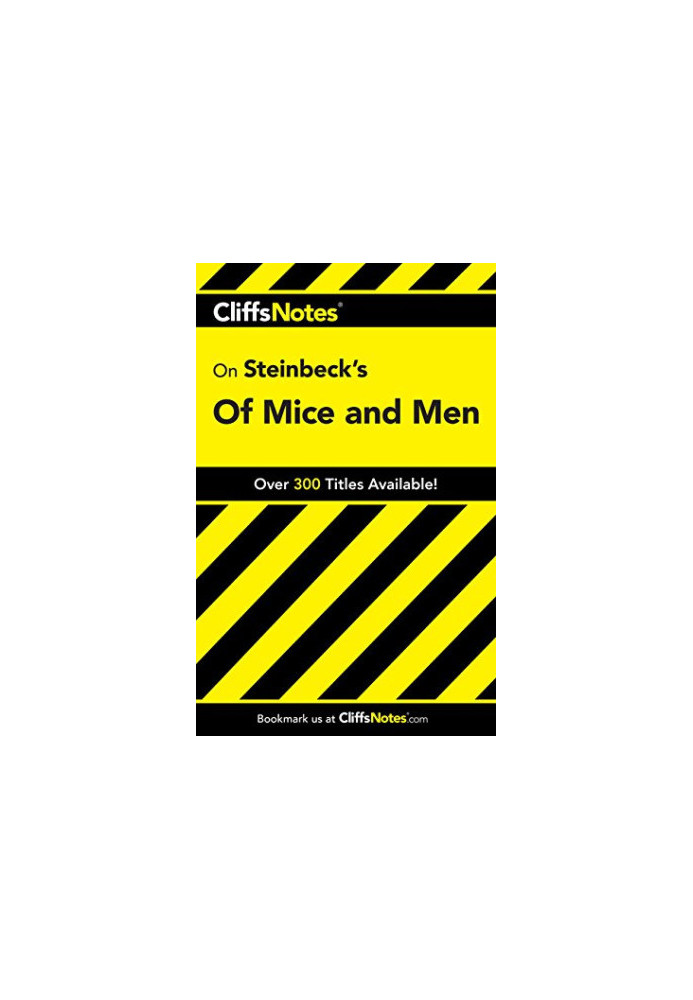 CliffsNotes on Steinbeck’s Of Mice and Men
