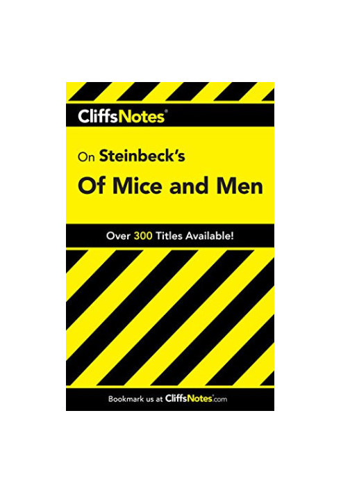 CliffsNotes on Steinbeck’s Of Mice and Men