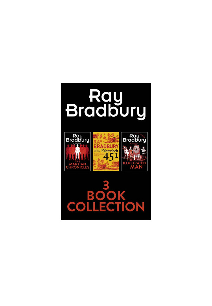 Ray Bradbury 3-Book Collection: Fahrenheit 451, the Martian Chronicles, the Illustrated Man