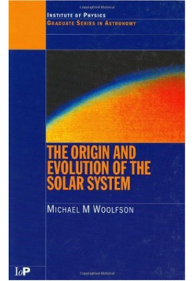 The Origin and Evolution of the Solar System
