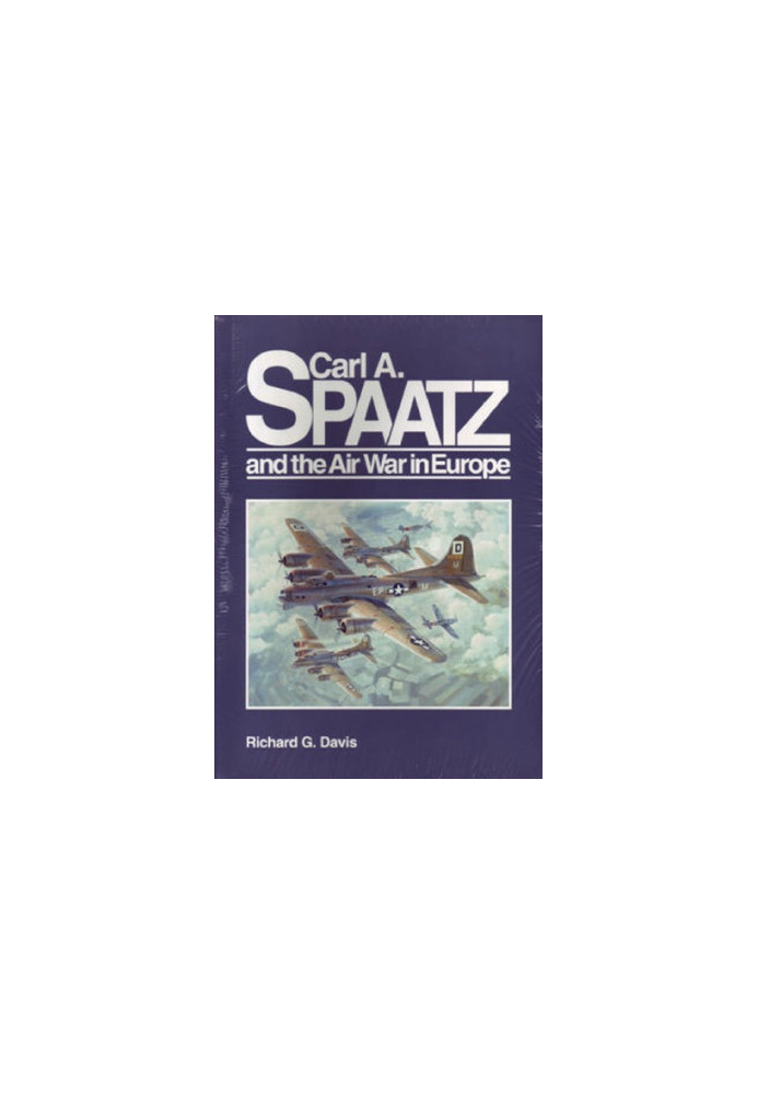 Carl A. Spaatz and the air war in Europe