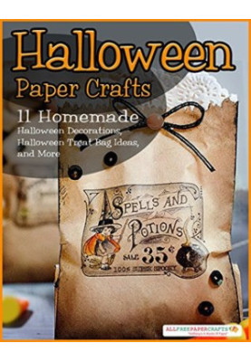 Halloween Paper Crafts: 11 Homemade Halloween Decorations, Halloween Treat Bag Ideas, and More