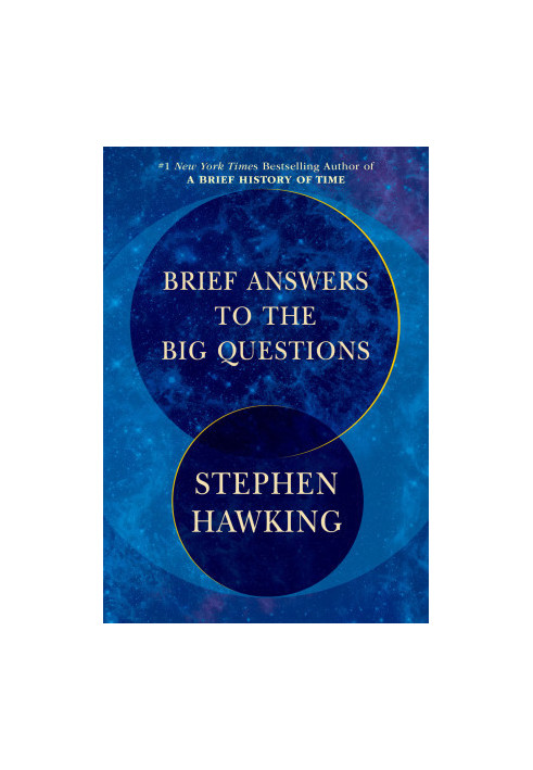 Brief Answers to the Big Questions