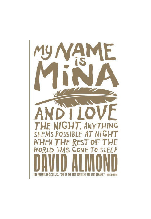 [Skellig 0.50] • My Name Is Mina