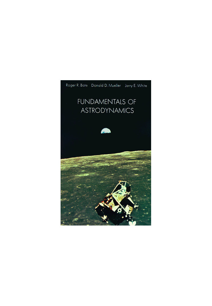Fundamentals of Astrodynamics