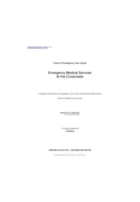 Emergency Medical Services: At the Crossroads
