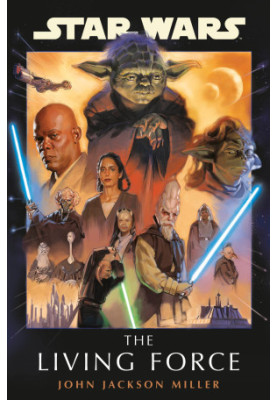 Star Wars: The Living Force