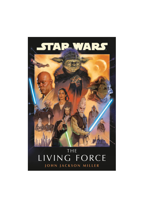 Star Wars: The Living Force