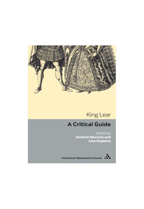 King Lear: a critical guide