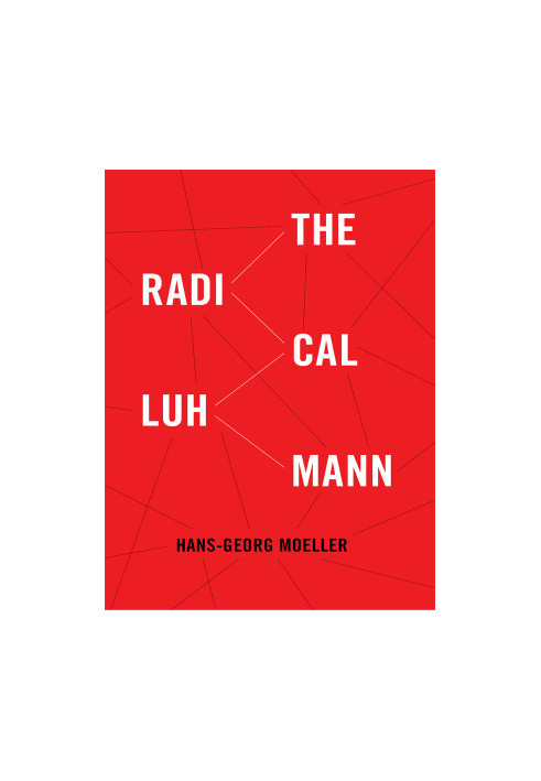 The Radical Luhmann