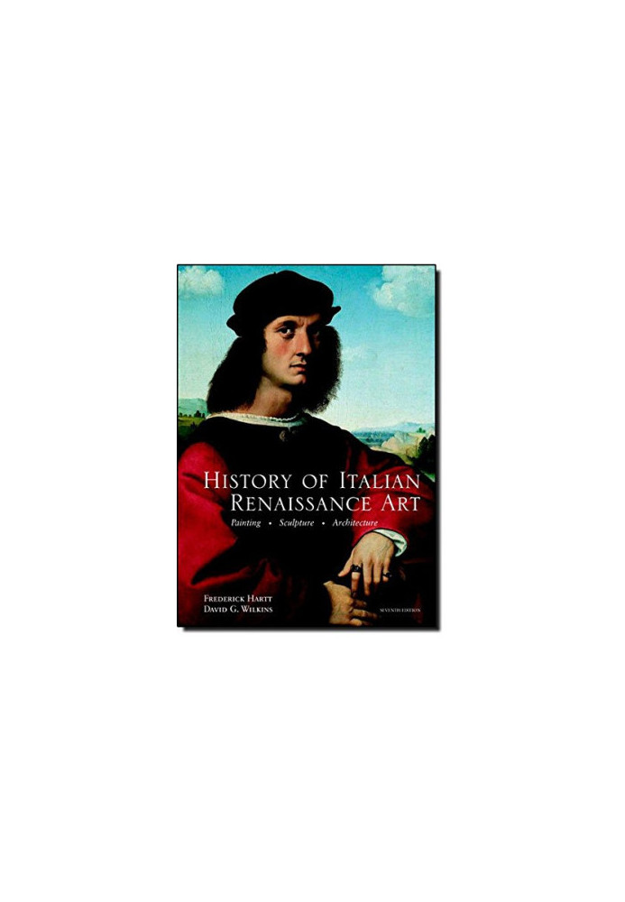 History of Italian Renaissance Art, 7th Edition