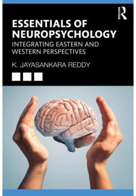 Essentials of Neuropsychology: Integrating Eastern and Western Perspectives
