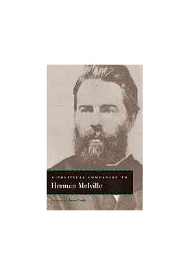 A Political Companion to Herman Melville