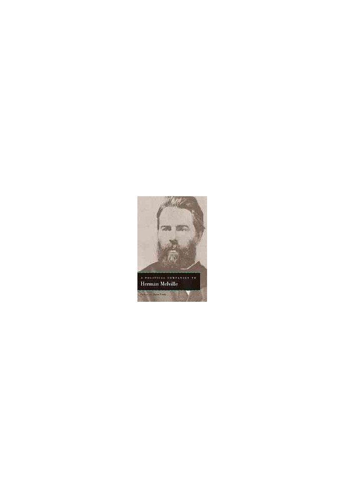 A Political Companion to Herman Melville