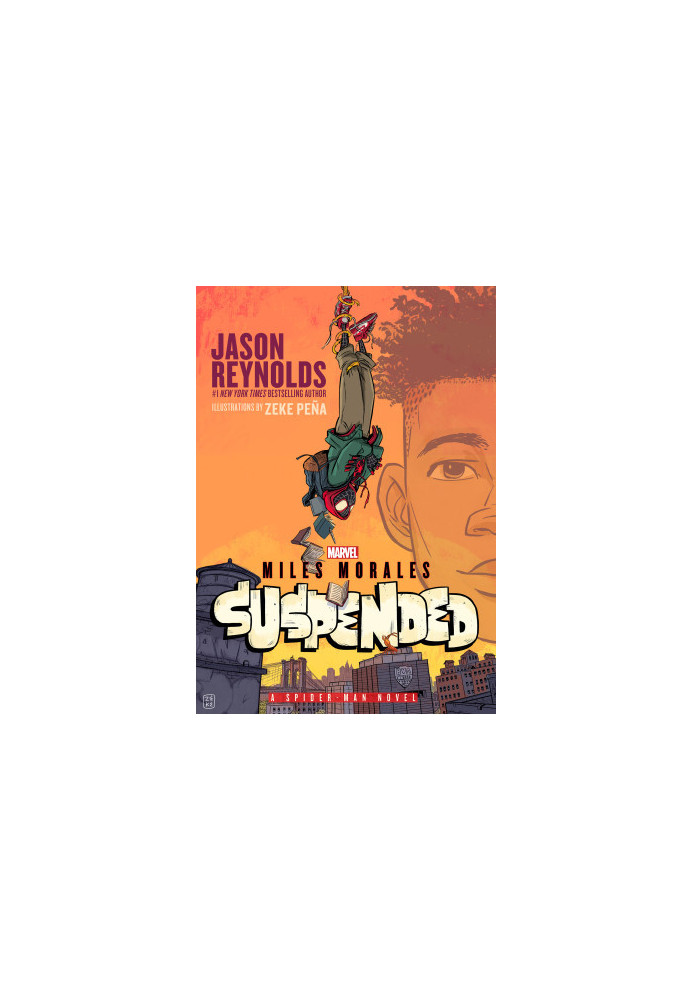 Miles Morales Suspended: a Spider-Man Novel