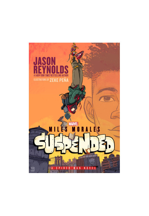 Miles Morales Suspended: a Spider-Man Novel