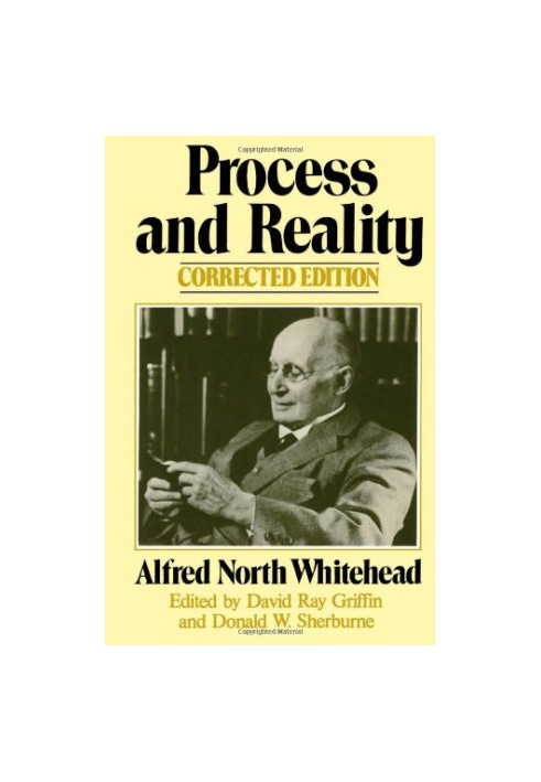 Process and Reality - An Essay in Cosmology