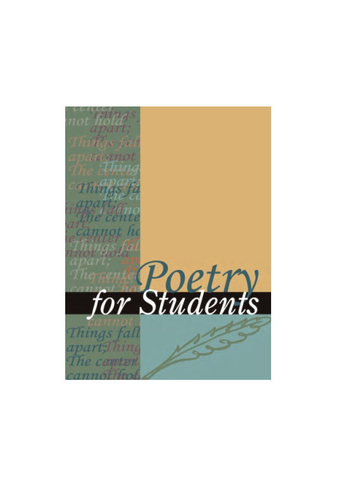 Poetry for Students, Volume 27: Presenting Analysis, Context, and Criticism on Commonly Studied Poetry