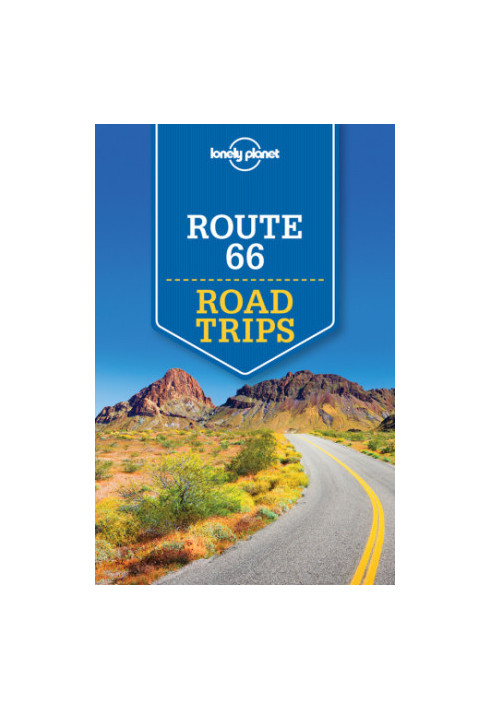 Lonely Planet's Route 66 Road Trips 2nd