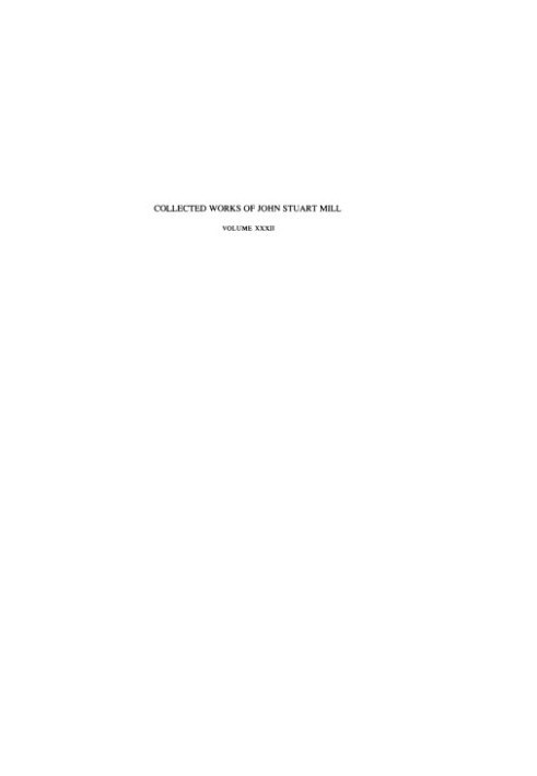 Additional Letters (Collected Works of John Stuart Mill - Vol 32)