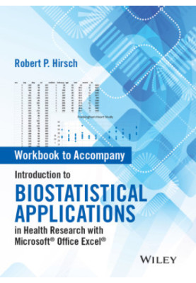 Workbook to Accompany Introduction to Biostatistical Applications in Health Research