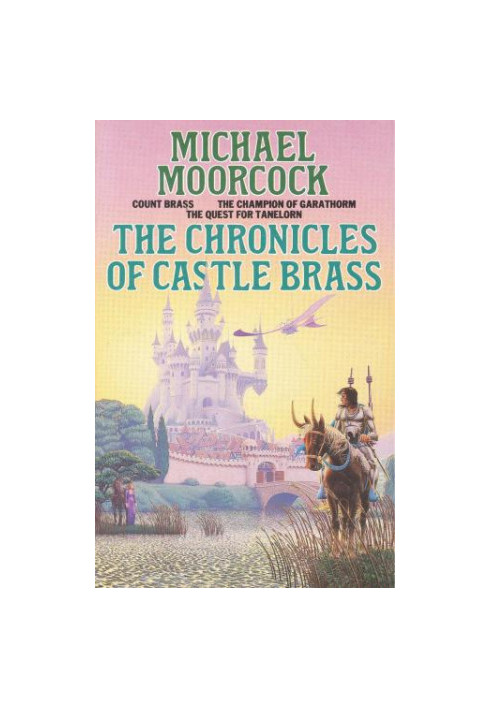 Count Brass The Champion of Garathorm The Quest for Tanelorn