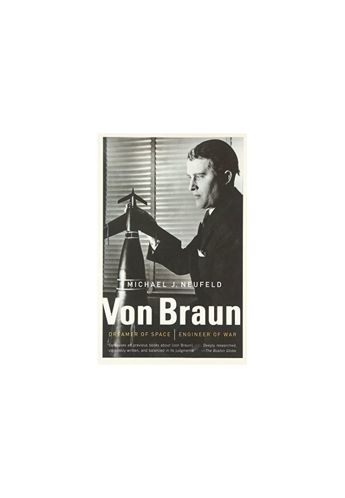 Von Braun: Dreamer of Space, Engineer of War (2008)