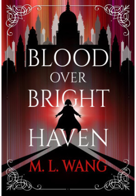 Blood Over Bright Haven