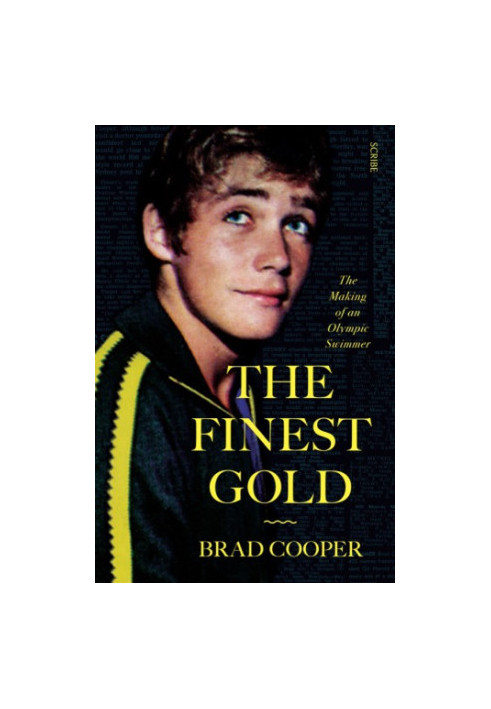 The Finest Gold: Memoirs of an Olympic Swimmer