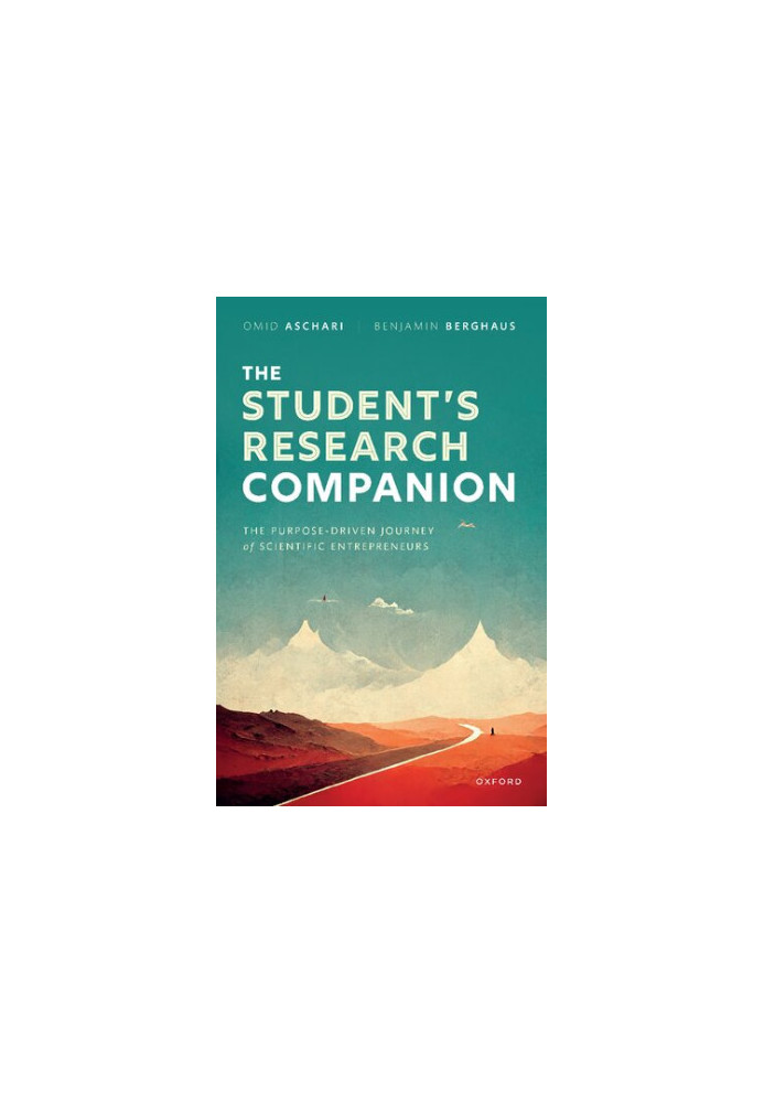 The Student's Research Companion: The Purpose-driven Journey of Scientific Entrepreneurs