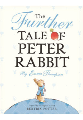 The Further Tale of Peter Rabbit