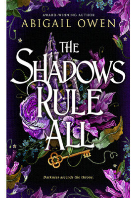 The Shadows Rule All