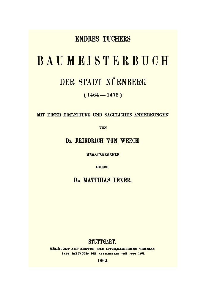 Endres Tucher's master builder's book for the city of Nuremberg