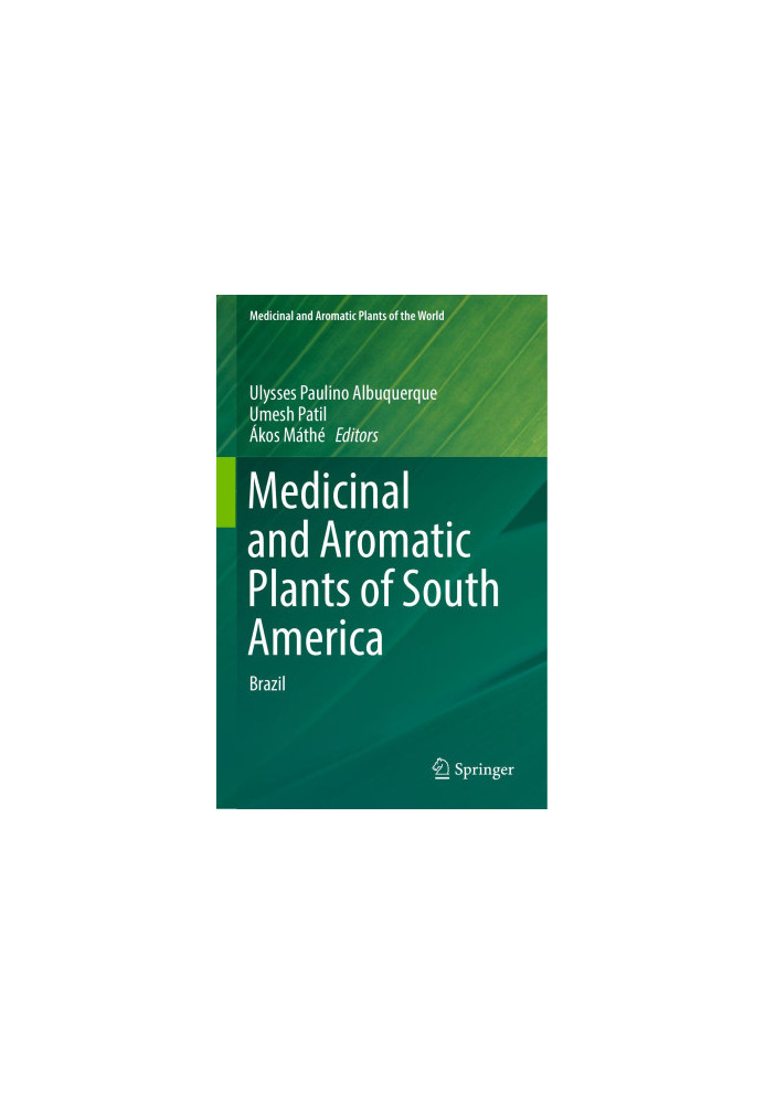 Medicinal and Aromatic Plants of South America