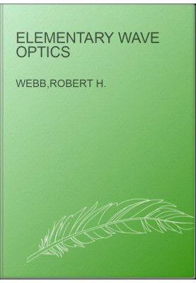 Elementary Wave Optics