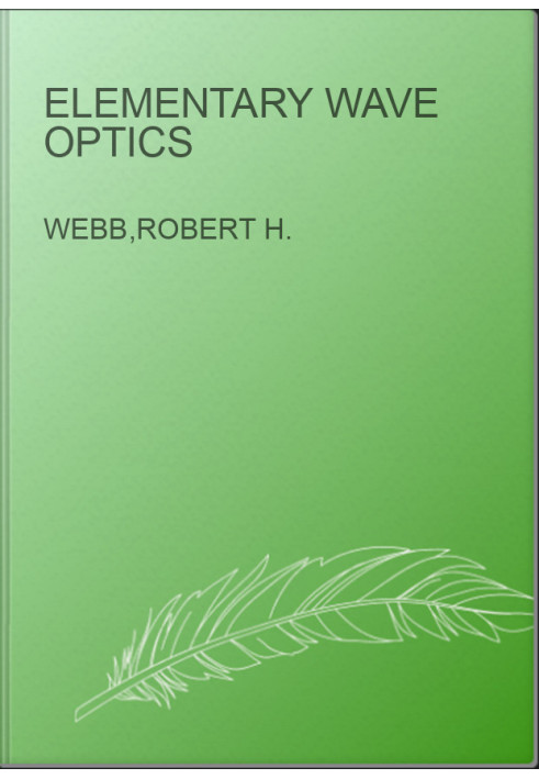Elementary Wave Optics