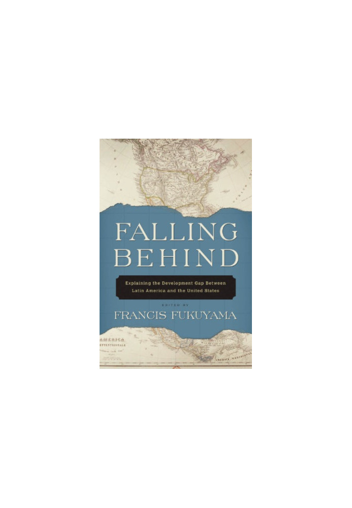 Falling behind: explaining the development gap between Latin America and the United States
