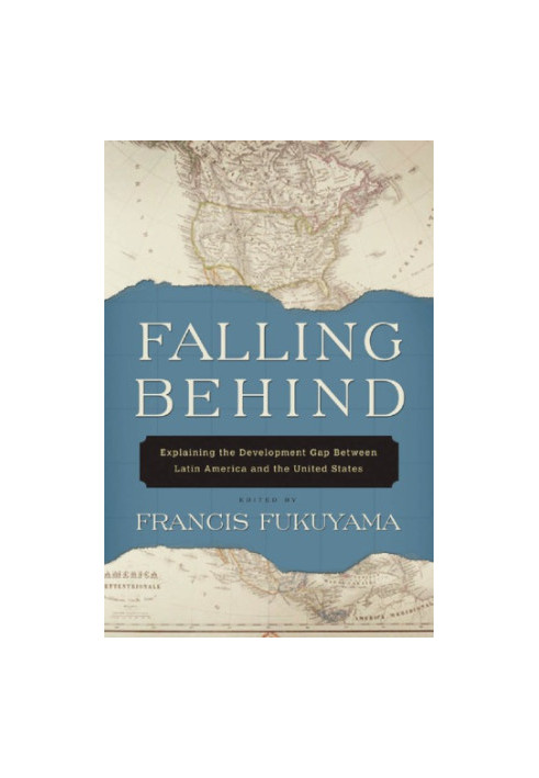 Falling behind: explaining the development gap between Latin America and the United States