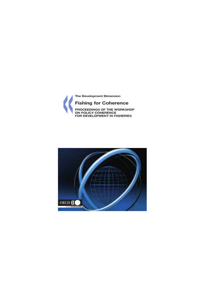 Fishing for Coherence : Proceedings of the Workshop on Policy Coherence for Development in Fisheries.